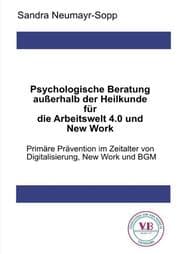 Cover von Psychologische Beratung außerhalb der Heilkunde fur die Arbeitswelt 4.0 und New Work