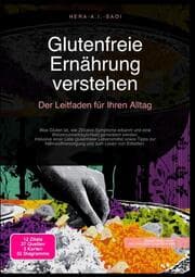 Cover von Glutenfreie Ernährung verstehen: Der Leitfaden für Ihren Alltag