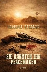 Cover von Sie nannten ihn Peacemaker