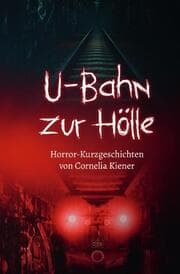 Cover von U-Bahn zur Hölle