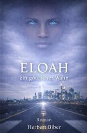 Cover von Eloah - ein göttlicher Wahn