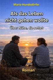 Cover von Als das Leben nicht gehen wollte (TB)