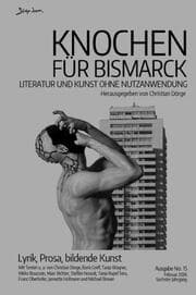 Cover von Knochen für Bismarck No. 15 - Literatur und Kunst ohne Nutzanwendung