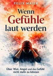 Cover von Wenn Gefühle laut werden