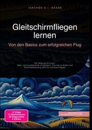 Cover von Gleitschirmfliegen lernen: Von den Basics zum erfolgreichen Flug
