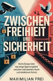 Cover von Zwischen Freiheit und Sicherheit