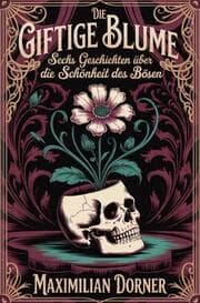 Cover von Die giftige Blume