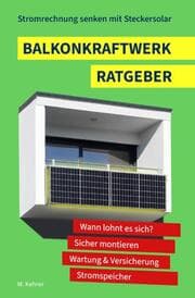 Cover von Balkonkraftwerk Ratgeber - Stromrechnung senken mit Steckersolar