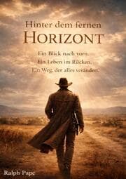 Cover von Hinter dem fernen Horizont