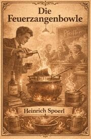 Cover von Die Feuerzangenbowle