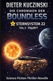 Cover von Die Chroniken der Boundless Sternsystem 22 Teil 2