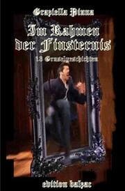 Cover von Im Rahmen der Finsternis 13 Gruselgeschichten