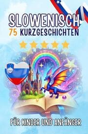 Cover von Zweisprachige Kurzgeschichten: Deutsch-Slowenisch