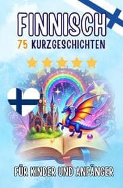 Cover von Zweisprachige Kurzgeschichten: Deutsch-Finnisch