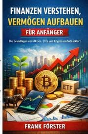 Cover von Finanzen verstehen, Vermögen aufbauen für Anfänger