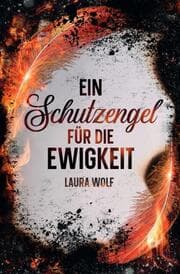 Cover von Vampirroman, Band 1: (Sei mein Schutzengel für die Ewigkeit)