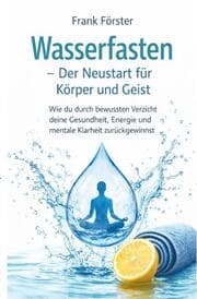 Cover von Wasserfasten - Der Neustart für Körper und Geist