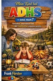 Cover von Mein Kind hat ADHS - Was nun?