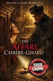 Cover von Die Affäre Cadière-Girard
