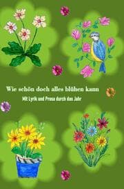 Cover von Wie schön doch alles blühen kann