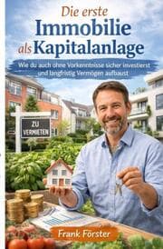 Cover von Die erste Immobilie als Kapitalanlage