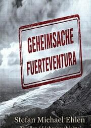 Cover von Geheimsache 'Fuerteventura'
