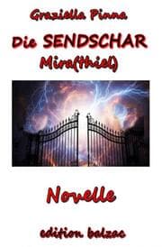 Cover von Die SENDSCHAR Mira(thiel)