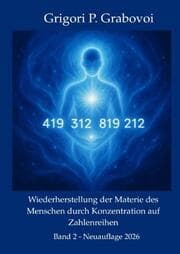 Cover von Wiederherstellung der Materie des Menschen durch Konzentration auf Zahlen, Band 2