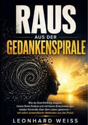 Cover von Raus aus der Gedankenspirale