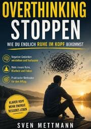 Cover von Overthinking stoppen