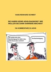 Cover von Sie haben keine ADHS-Diagnose? Wie wollen Sie dann Karriere machen?