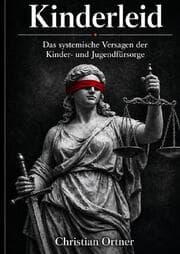 Cover von Kinderleid - Das systemische Versagen der Kinder- und Jugendfürsorge