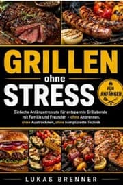 Cover von Grillen ohne Stress