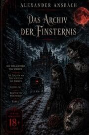 Cover von Das Archiv der Finsternis