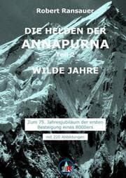 Cover von Die Helden der Annapurna - Teil 2 - Wilde Jahre