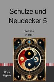 Cover von Schulze und Neudecker 5