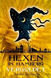 Cover von Hexen in Hamburg: Vergoldet