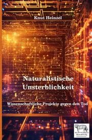 Cover von Naturalistische Unsterblichkeit