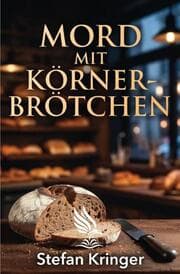 Cover von Mord mit Körnerbrötchen