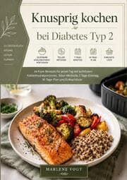 Cover von Knusprig kochen bei Diabetes Typ 2