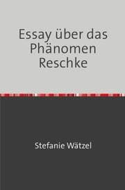 Cover von Essay über das Phänomen Reschke
