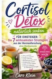 Cover von Cortisol Detox natürlich senken für Einsteiger