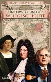 Cover von Unterwegs in der Weltgeschichte