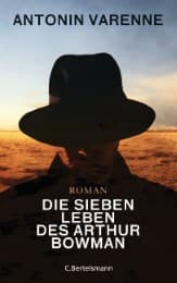 Cover von Die sieben Leben des Arthur Bowman