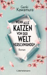 Cover von Wenn alle Katzen von der Welt verschwänden