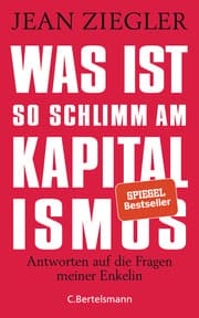 Cover von Was ist so schlimm am Kapitalismus?