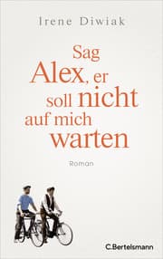 Cover von Sag Alex, er soll nicht auf mich warten