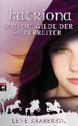 Cover von Katriona und die Gilde der Silberreiter
