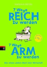 Cover von 7 Wege reich zu werden - 7 Wege arm zu werden