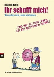 Cover von Ihr schafft mich!
